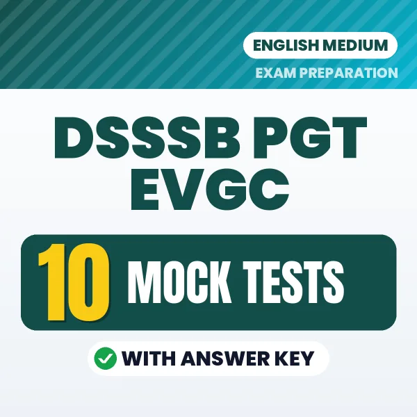 DSSSB PGT EVGC Mock Test PDF in English – 10 Full-Length Mock Tests with Answer Key