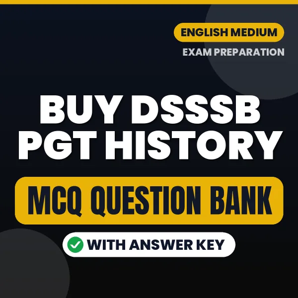 Buy DSSSB PGT History Exam Objective Type Questions eBook in English – Latest Pattern MCQ Collection