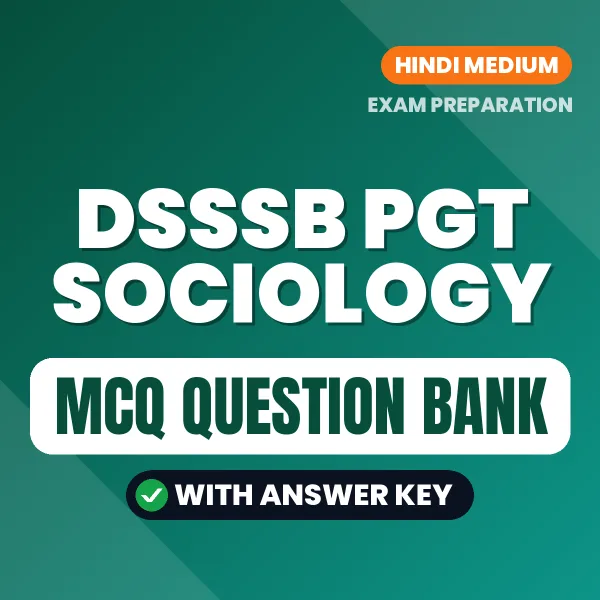 Crack DSSSB PGT Sociology Exam with This MCQ Practice Book PDF in Hindi – Instant Download
