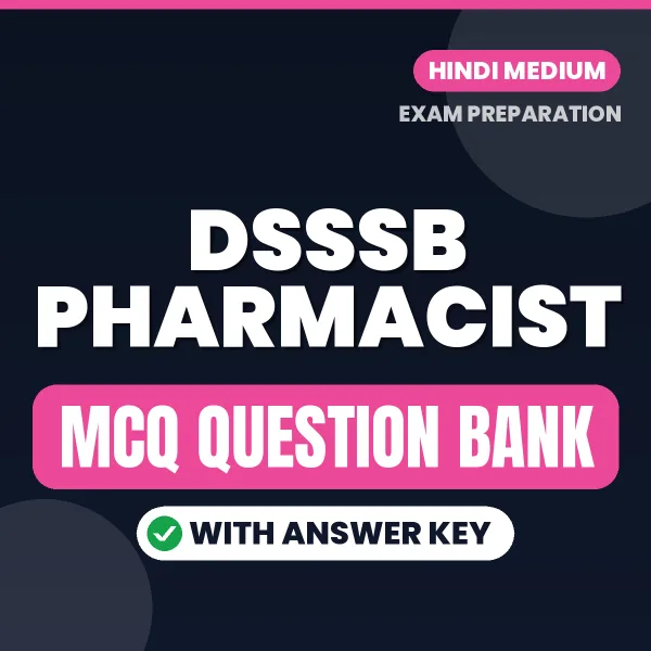 Crack DSSSB Pharmacist Exam with This MCQ Practice Book PDF in Hindi – Instant Download