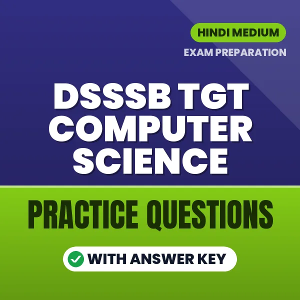 Best Digital Book for DSSSB TGT Computer Science Exam in Hindi | Latest Syllabus-Based Practice Questions