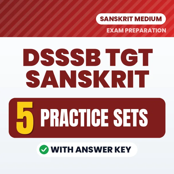 Boost Your DSSSB TGT Sanskrit Exam Score with 5 Practice Sets with Answer Key in Hindi – PDF eBook
