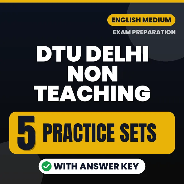 5 Practice Sets for DTU Delhi Non Teaching Exam in English | Practice eBook with Answer Key – Instant PDF Download