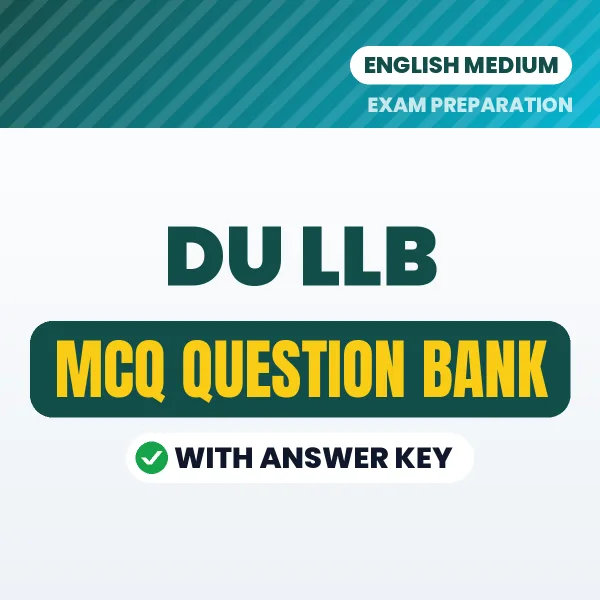 DU LLB Important MCQs with Answers (English) – Digital Question Bank for Exam Preparation