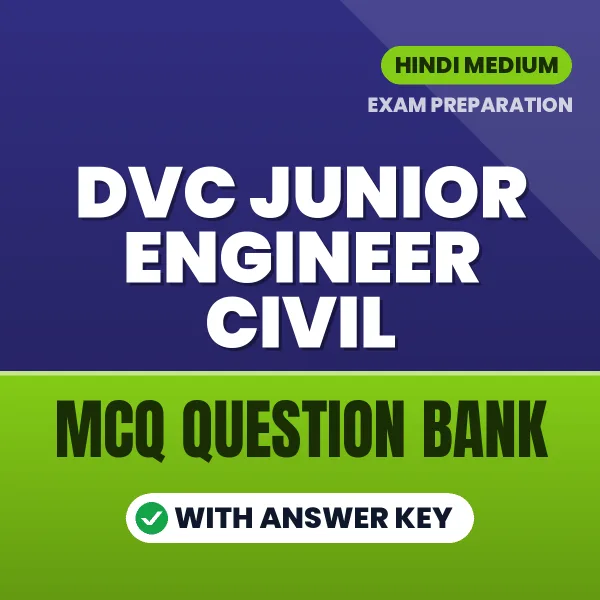 DVC Junior Engineer Civil Important MCQs with Answers (Hindi) – Digital Question Bank for Exam Preparation
