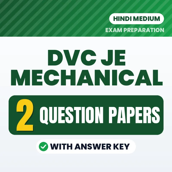 DVC JE Mechanical Exam Question Paper Series (Hindi): 2 Exam-Like Question Papers with Answers