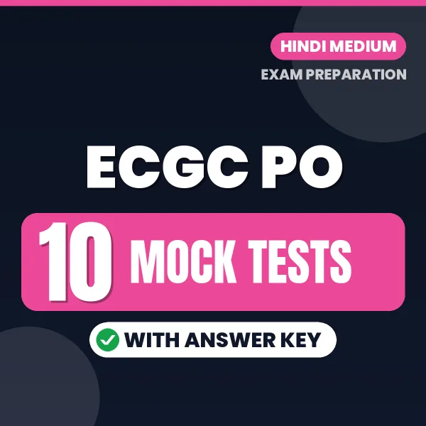 Latest Pattern ECGC PO Mock Test eBook in Hindi – 10 Mock Tests with Answer Key for Self-Assessment