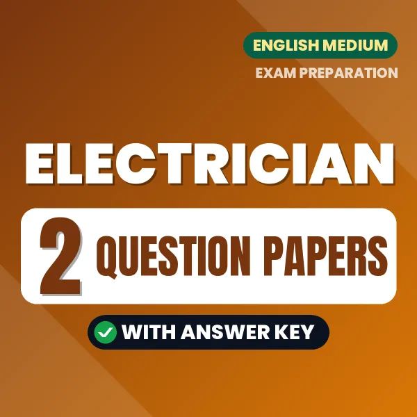 Test Your Electrician Exam Preparation – 2 Question Papers with Answer Key in PDF Format (English)