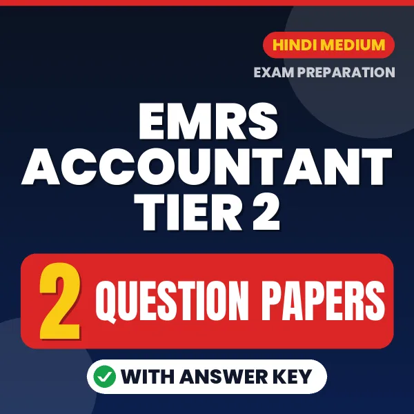 Boost Your EMRS Accountant Tier 2 Exam Score with 2 Question Papers with Answer Key in Hindi – PDF eBook