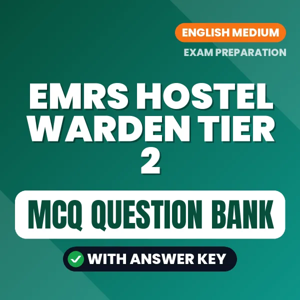 Best MCQ eBook for EMRS Hostel Warden Tier 2 Exam in English | Selected Questions with Answer Key
