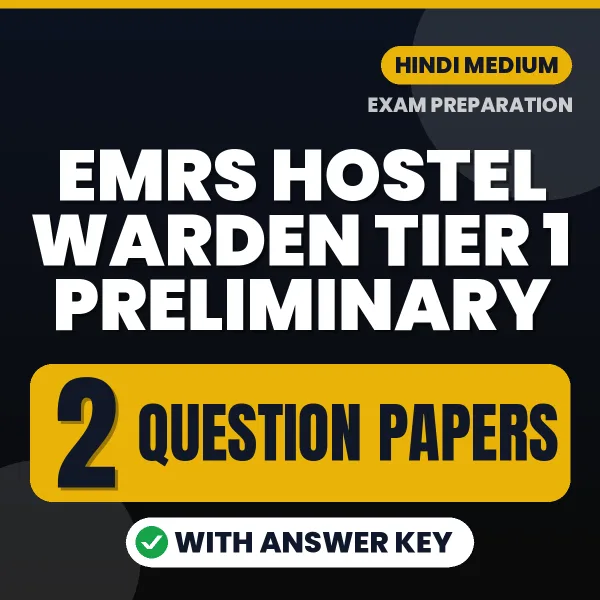 Boost Your EMRS Hostel Warden Tier 1 Preliminary Exam Score with 2 Question Papers with Answer Key in Hindi – PDF eBook