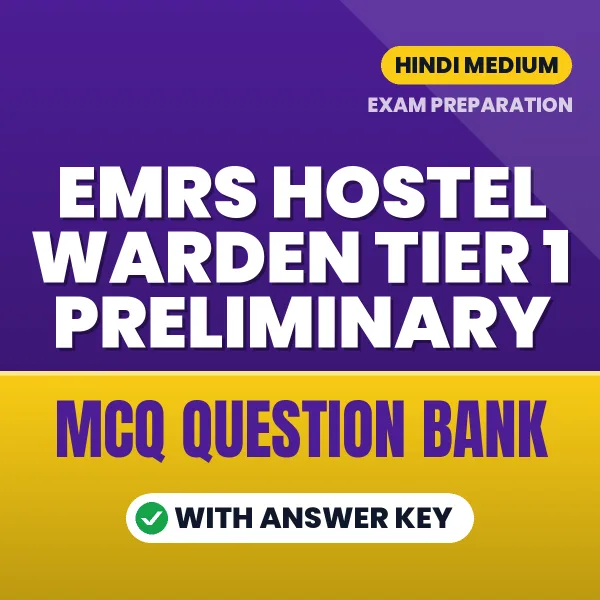 Best MCQ eBook for EMRS Hostel Warden Tier 1 Preliminary Exam in Hindi | Selected Questions with Answer Key