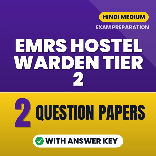 2 Question Papers for EMRS Hostel Warden Tier 2 Exam in Hindi | Practice eBook with Answer Key – Instant PDF Download