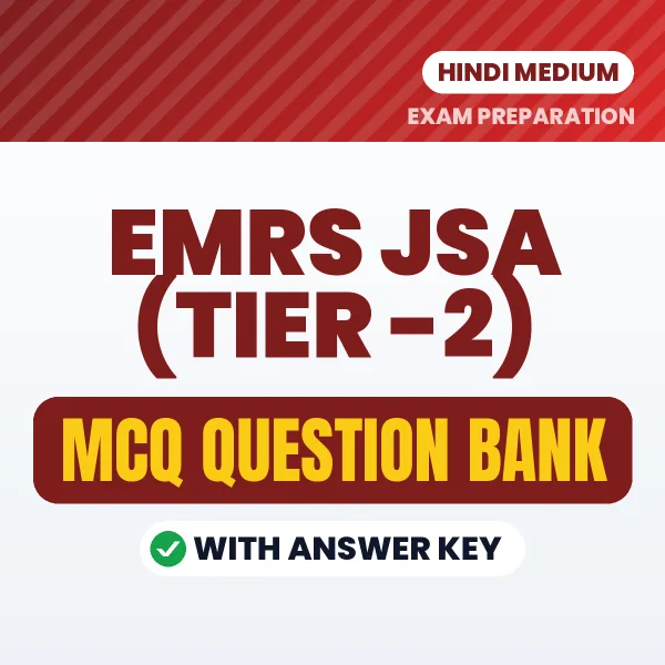 Prepare for EMRS JSA (Tier -2) Exam with Multiple Choice Questions & Answers PDF in Hindi