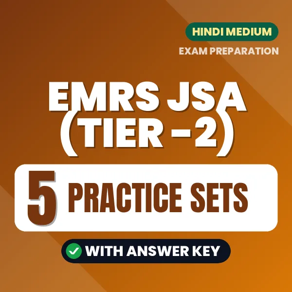 Practice for EMRS JSA (Tier -2) Exam at Home – 5 Practice Sets PDF in Hindi with Answers
