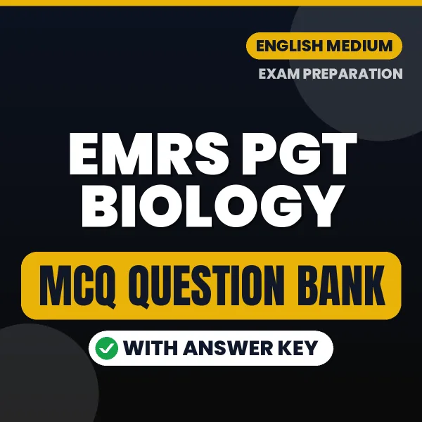 EMRS PGT Biology Important MCQs with Answers (English) – Digital Question Bank for Exam Preparation