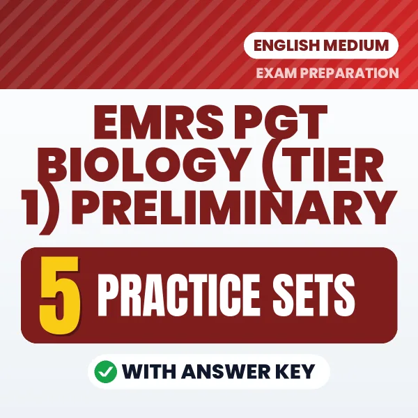 Practice for EMRS PGT Biology (Tier 1) Preliminary Exam at Home – 5 Practice Sets PDF in English with Answers