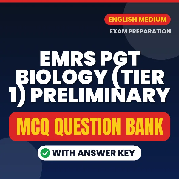 Prepare for EMRS PGT Biology (Tier 1) Preliminary Exam with Multiple Choice Questions & Answers PDF in English