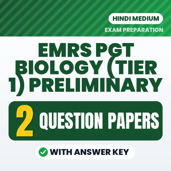 Test Your EMRS PGT Biology (Tier 1) Preliminary Exam Preparation – 2 Question Papers with Answer Key in PDF Format (Hindi)