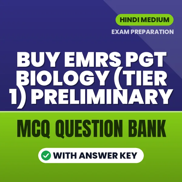Buy EMRS PGT Biology (Tier 1) Preliminary Exam Objective Type Questions eBook in Hindi – Latest Pattern MCQ Collection
