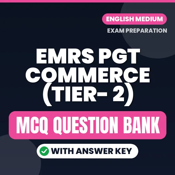 Crack EMRS PGT Commerce (Tier- 2) Exam with This MCQ Practice Book PDF in English – Instant Download