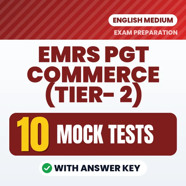 EMRS PGT Commerce (Tier- 2) Exam Mock Test Series (English): 10 Exam-Like Mock Tests with Answers
