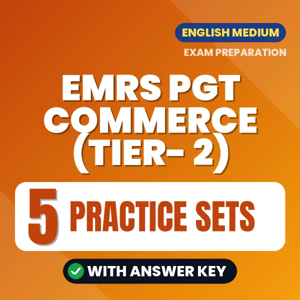 EMRS PGT Commerce (Tier- 2) Exam Practice Set Series (English): 5 Exam-Like Practice Sets with Answers