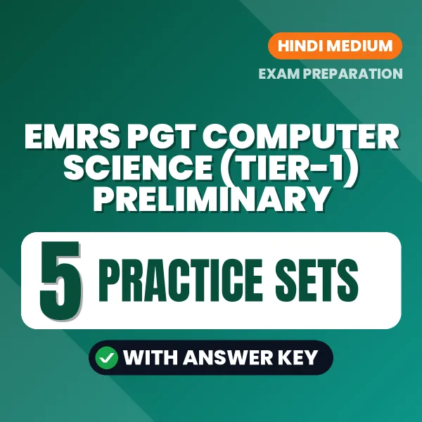 Test Your EMRS PGT Computer Science (Tier-1) Preliminary Exam Preparation – 5 Practice Sets with Answer Key in PDF Format (Hindi)
