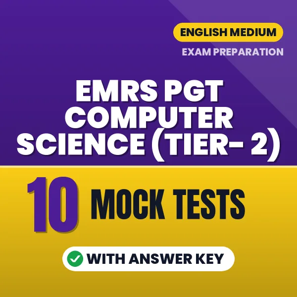 Practice for EMRS PGT Computer Science (Tier- 2) Exam at Home – 10 Mock Tests PDF in English with Answers