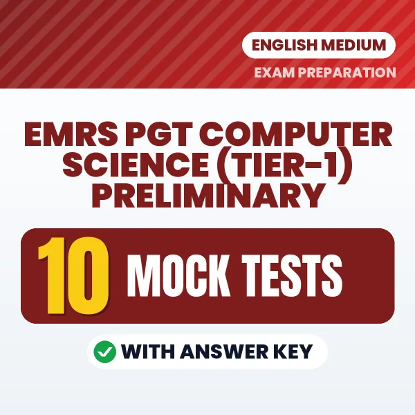 Practice for EMRS PGT Computer Science (Tier-1) Preliminary Exam at Home – 10 Mock Tests PDF in English with Answers