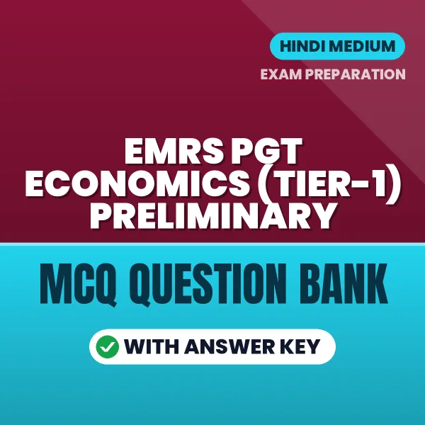 Prepare for EMRS PGT Economics (Tier-1) Preliminary Exam with Multiple Choice Questions & Answers PDF in Hindi