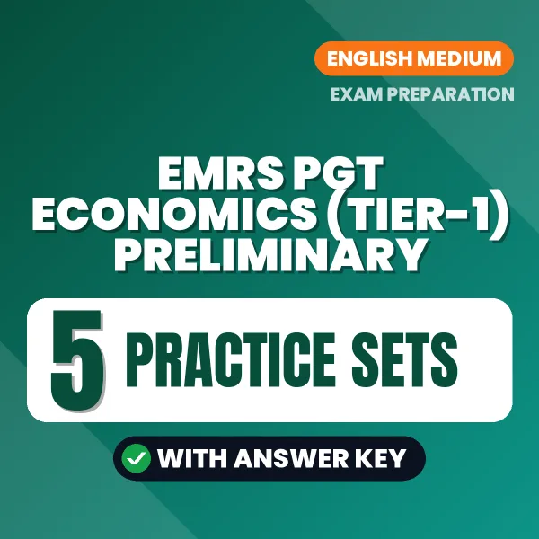 Boost Your EMRS PGT Economics (Tier-1) Preliminary Exam Score with 5 Practice Sets with Answer Key in English – PDF eBook