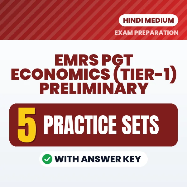 5 Practice Sets for EMRS PGT Economics (Tier-1) Preliminary Exam in Hindi | Practice eBook with Answer Key – Instant PDF Download