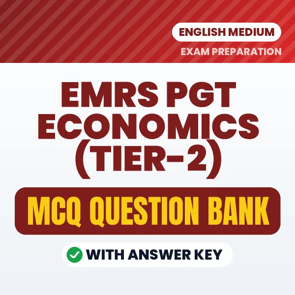 Download EMRS PGT Economics (Tier-2) Exam MCQ PDF in English – Important Objective Questions with Answers