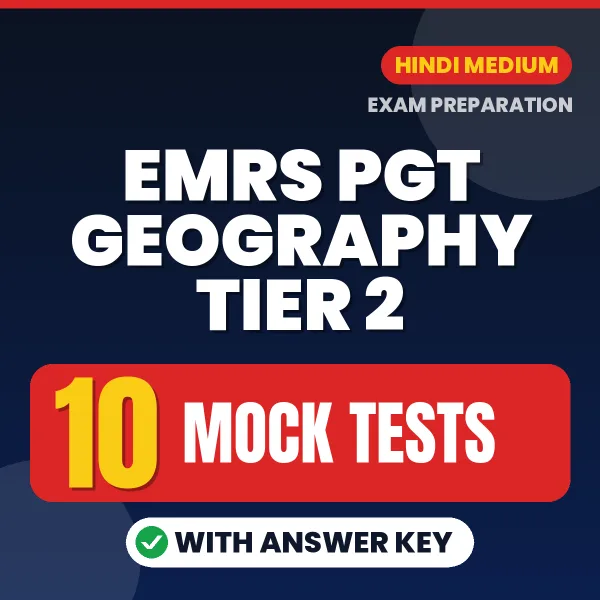 Download 10 EMRS PGT Geography Tier 2 Mock Tests PDF (Hindi) Based on the Latest Exam Pattern