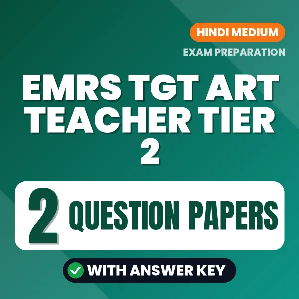Boost Your EMRS TGT Art Teacher Tier 2 Exam Score with 2 Question Papers with Answer Key in Hindi – PDF eBook