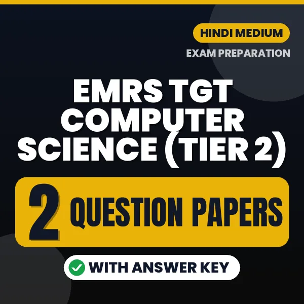 EMRS TGT Computer Science (Tier 2) Exam Question Paper Series (Hindi): 2 Exam-Like Question Papers with Answers