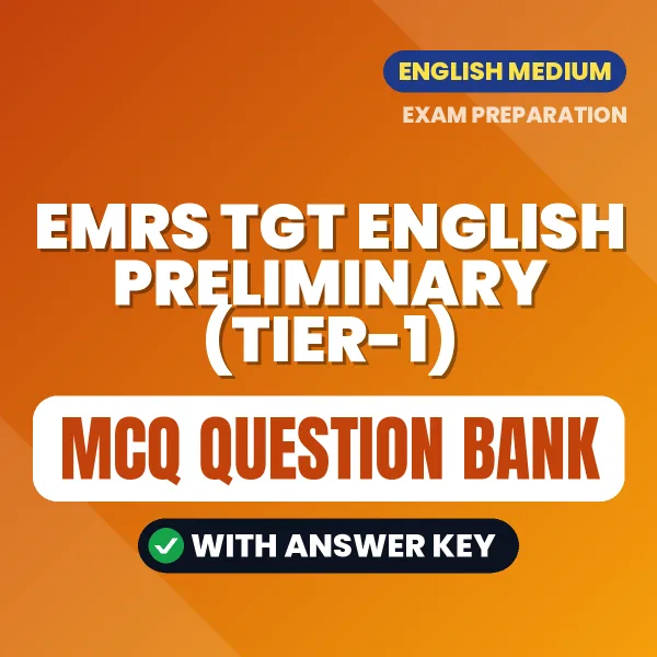 Prepare for EMRS TGT English Preliminary (Tier-1) Exam with Multiple Choice Questions & Answers PDF in English