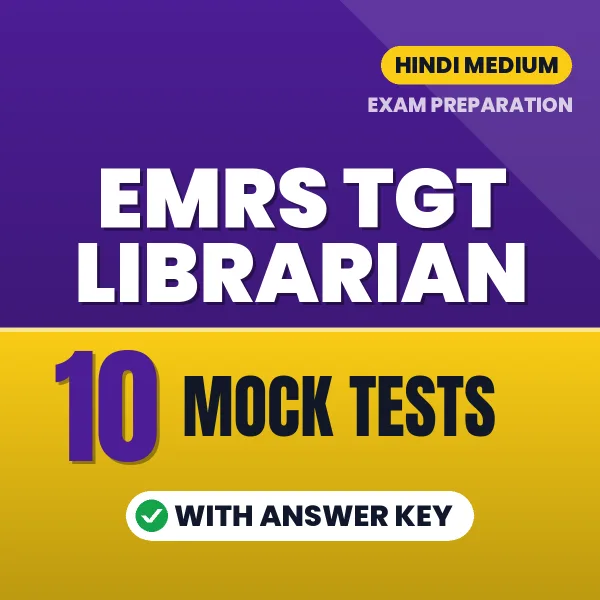 Test Your EMRS TGT Librarian Exam Preparation – 10 Mock Tests with Answer Key in PDF Format (Hindi)