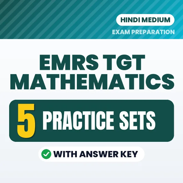 5 Practice Sets for EMRS TGT Mathematics Exam in Hindi | Practice eBook with Answer Key – Instant PDF Download