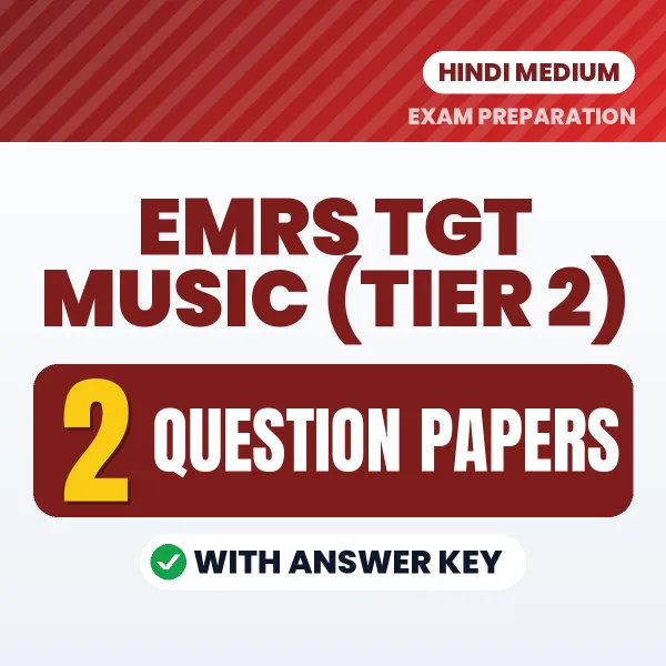EMRS TGT Music (Tier 2) Question Paper PDF in Hindi – 2 Full-Length Question Papers with Answer Key