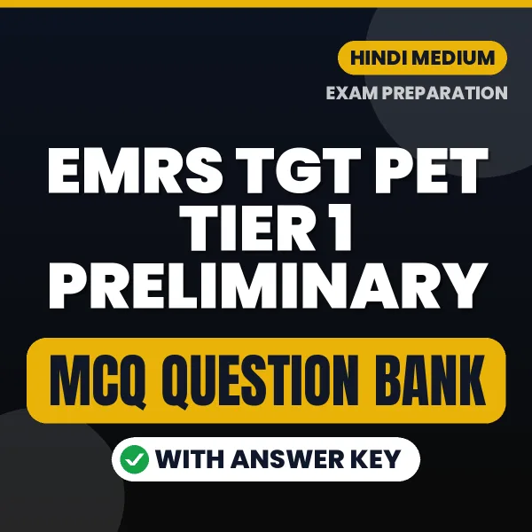 Download EMRS TGT PET Tier 1 Preliminary Exam MCQ PDF in Hindi – Important Objective Questions with Answers