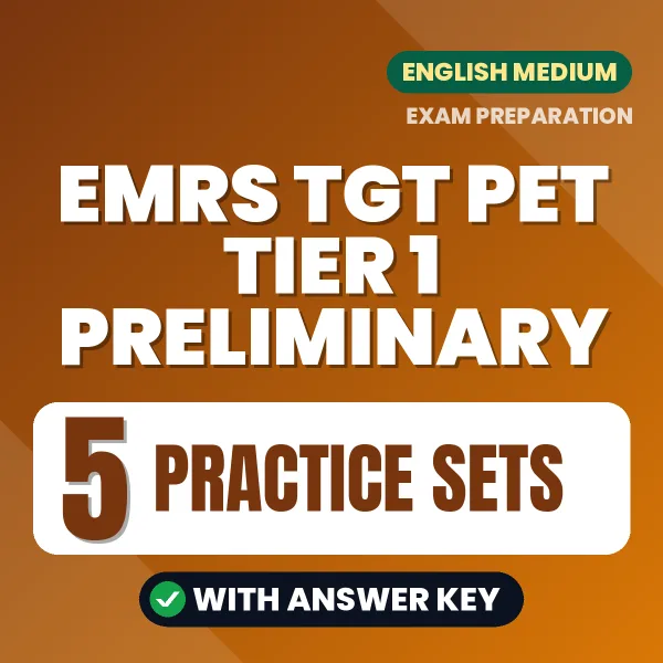 Test Your EMRS TGT PET Tier 1 Preliminary Exam Preparation – 5 Practice Sets with Answer Key in PDF Format (English)