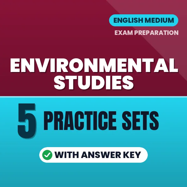 Test Your Environmental Studies Exam Preparation – 5 Practice Sets with Answer Key in PDF Format (English)