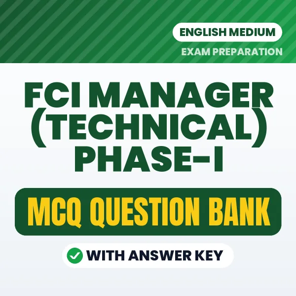 FCI MANAGER (TECHNICAL) PHASE-I MCQ with Answer Key Book PDF in English – Exam-Oriented Objective Questions for Quick Revision