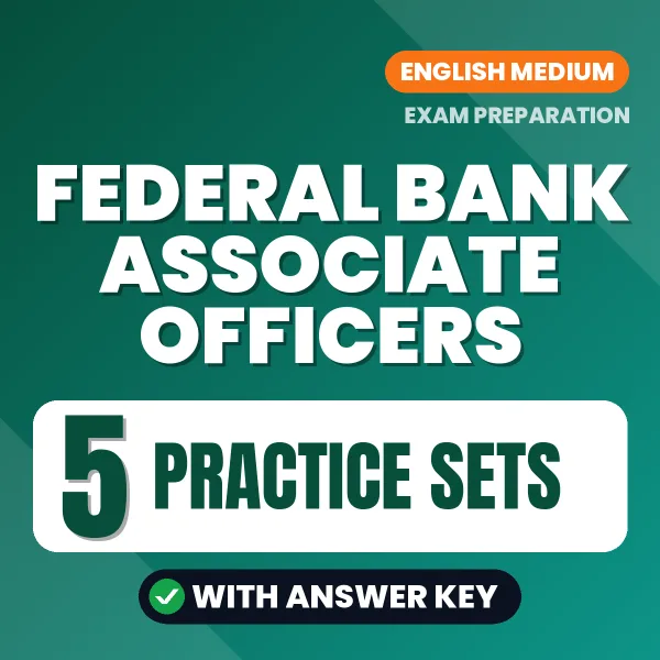 5 Practice Sets for Federal Bank Associate Officers Exam in English | Practice eBook with Answer Key – Instant PDF Download