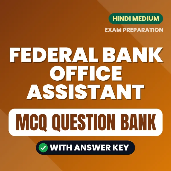 Crack Federal Bank Office Assistant Exam with This MCQ Practice Book PDF in Hindi – Instant Download