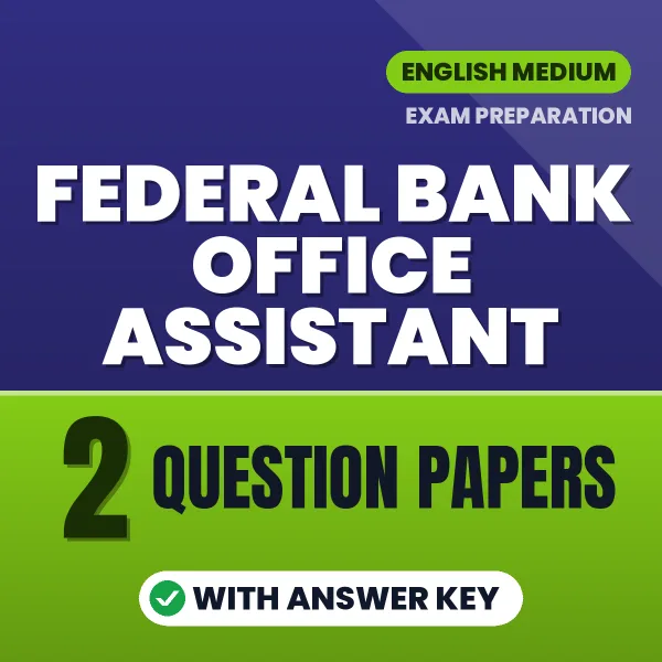 Download 2 Federal Bank Office Assistant Question Papers PDF (English) Based on the Latest Exam Pattern