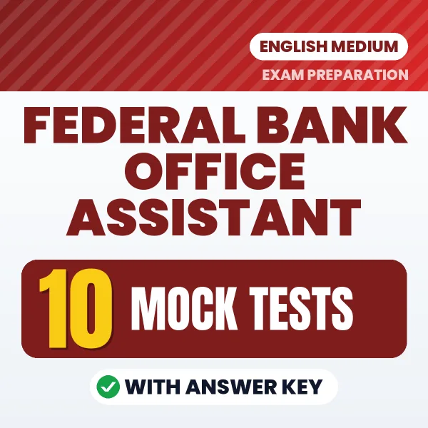 Download 10 Federal Bank Office Assistant Mock Tests PDF (English) Based on the Latest Exam Pattern