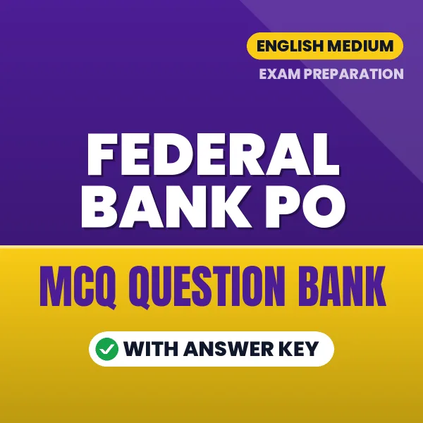 Federal Bank PO Important MCQs with Answers (English) – Digital Question Bank for Exam Preparation